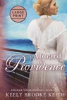 Aboard Providence - Keely Brooke Keith - 9781692757915