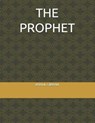 The Prophet by Khalil Gibran - GIBRAN,  Khalil - 9781696381055