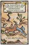 The Romance of Willem and the Werewolf and Other Medieval Lays: Works written, commissioned, and preserved by women - RICHARDS,  Tad - 9781697234015
