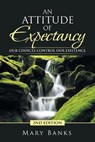 An Attitude of Expectancy - BANKS,  Mary - 9781698707945