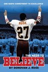 The Need to Believe - Donovan J. Rose - 9781698718057