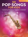 50 Pop Songs for Kids for Alto Sax - Hal Leonard Corp - 9781705107362