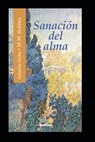 Sanacion del Alma - Maria-M Robben ; Anselm Grun - 9781708820763