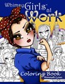 Whimsy Girls at Work Coloring Book - Hannah Lynn - 9781711923901