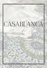 Casablanca: A decorative book for coffee tables, bookshelves, bedrooms and interior design styling: Stack International city books - Contemporary Interior Design - 9781712902462