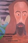 The Christian Paintings by Antoine Jacques Hayes - Antoine Jacques Hayes - 9781714055166