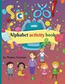 Alphabet activity book - FREEMAN,  Monica - 9781716314018