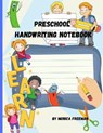 Preschool handwriting notebook - FREEMAN,  Monica - 9781716327520