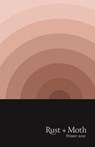 Rust and Moth - Chelsea Hansen ; Suncerae Smith ; Josiah Spence - 9781716479526
