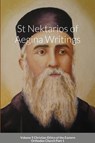 St Nektarios of Aegina Writings Volume 5 Christian Ethics of the Eastern Orthodox Church Part 1 - St George Monastery ; Anna Skoubourdis ; Monaxi Agapi - 9781716679322