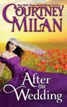After the Wedding - Courtney Milan - 9781717220578
