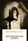 Daemonologie - King Of England James I. - 9781717333766