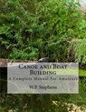 Canoe and Boat Building: A Complete Manual For Amateurs - Roger Chambers - 9781717367341