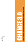 Change 3.0 - Wendy Nieuwland-Hill ; Maaike Nooitgedagt - 9781717374172
