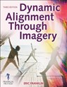 Dynamic Alignment Through Imagery - Eric Franklin - 9781718200678