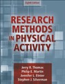 Research Methods in Physical Activity - Jerry R. Thomas ; Philip Martin ; Jennifer L. Etnier ; Stephen J. Silverman - 9781718201026