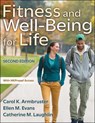 Fitness and Well-Being for Life - Carol K. Armbruster ; Ellen M. Evans ; Catherine M. Laughlin - 9781718213463