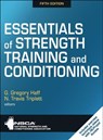 Essentials of Strength Training and Conditioning - NSCA -National Strength & Conditioning Association ; G. Gregory Haff ; N. Travis Triplett - 9781718216273