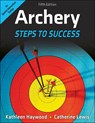 Archery - Kathleen Haywood ; Catherine Lewis - 9781718221369