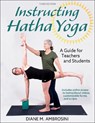 Instructing Hatha Yoga - Diane M. Ambrosini - 9781718241152
