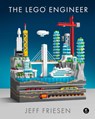The LEGO (R) Engineer - Jeff Friesen - 9781718502505