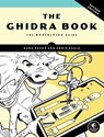 The Ghidra Book, 2nd Edition - Chris Eagle ; Kara Nance - 9781718504684