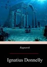 Ragnarok - Ignatius Donnelly - 9781719048095