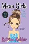 MEAN GIRLS - Book 6 - Katrina Kahler - 9781719342735