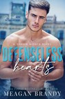 Defenseless Hearts - Meagan Brandy - 9781719425810
