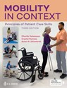 Mobility in Context - Charity Johansson ; Crystal Ramsey ; Susan A. Chinworth ; F.A. Davis - 9781719642866