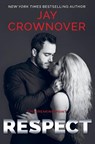 Respect - Jay Crownover - 9781720605836