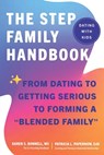 The Stepfamily Handbook - Patricia Papernow ; Karen Bonnell - 9781720855200
