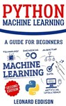 Python Machine Learning: A Guide for Beginners (Second Edition) - Leonard Eddison - 9781721083459