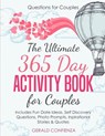 Questions for Couples: The Ultimate 365 Day Activity Book for Couples. Includes Fun Date Ideas, Self Discovery Questions, Photo Prompts, Insp - Gerald Confienza - 9781721231652