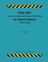 OSHA #501 Trainer Course in Occupational Safety and Health Standards for General Industry; Student Handouts - Raúl Ross Pineda - 9781721283255