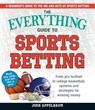 The Everything Guide to Sports Betting - Josh Appelbaum - 9781721400218