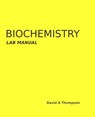 Biochemistry Lab Manual - David a. Thompson - 9781721773497