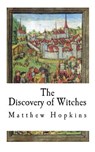 The Discovery of Witches - Matthew Hopkins - 9781722329440