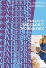 Careers in Radiologic Technology - Institute for Career Research - 9781722427009