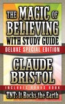 The Magic of Believing & TNT: It Rocks the Earth with Study Guide - Claude Bristol - 9781722500092