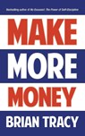 Make More Money - Brian Tracy - 9781722500191