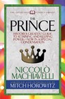 The Prince (Condensed Classics) - Niccolv= Machiavelli ; Mitch Horowitz - 9781722500252