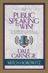 Public Speaking to Win (Condensed Classics) - Dale Carnegie ; Mitch Horowitz - 9781722500405