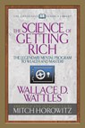 The Science of Getting Rich (Condensed Classics) - Wallace D. Wattles ; Mitch Horowitz - 9781722500580