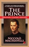 The Prince (Original Classic Edition) - Niccolv= Machiavelle ; Mitch Horowitz - 9781722502065