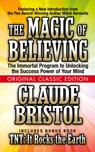 The Magic of Believing (Original Classic Edition) - Claude Bristol ; Mitch Horowitz - 9781722502102