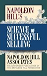 Napoleon Hill's Science of Successful Selling - Napoleon Hill Associates - 9781722503093