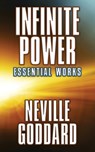 Infinite Power - Neville Goddard - 9781722503536