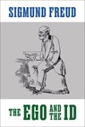 The Ego and The Id - Sigmund Freud - 9781722504854
