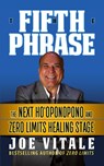 The Fifth Phrase - Joe Vitale - 9781722505431